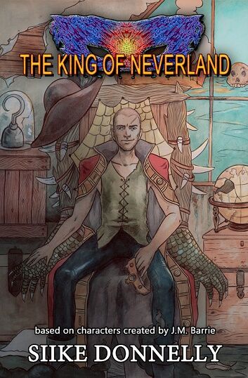 The King of Neverland: A Peter Pan Sequel Kickstarter